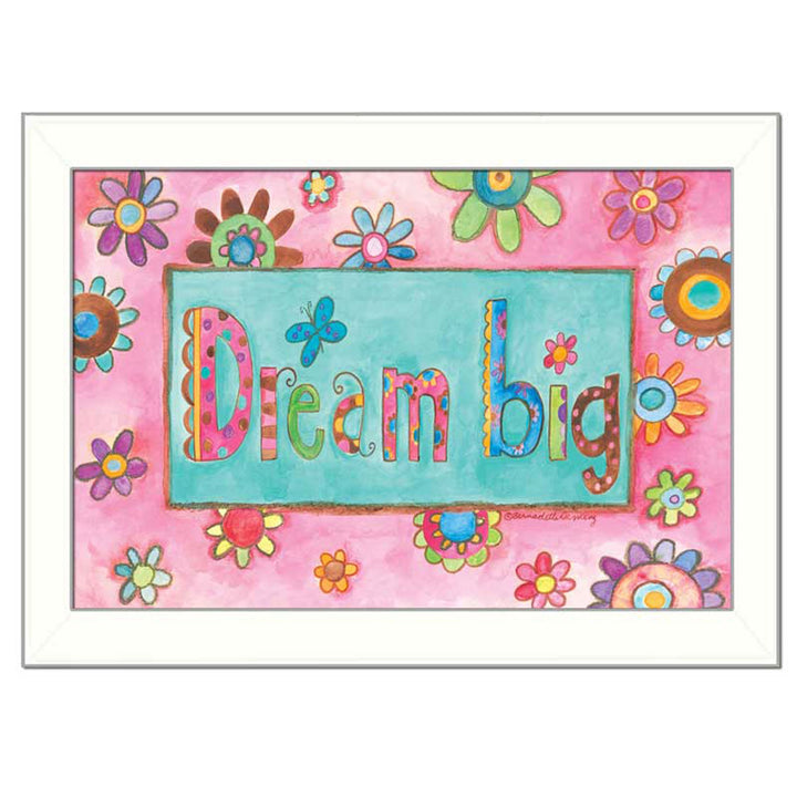 Dream Big Pink Motivational White Framed Print Wall Art