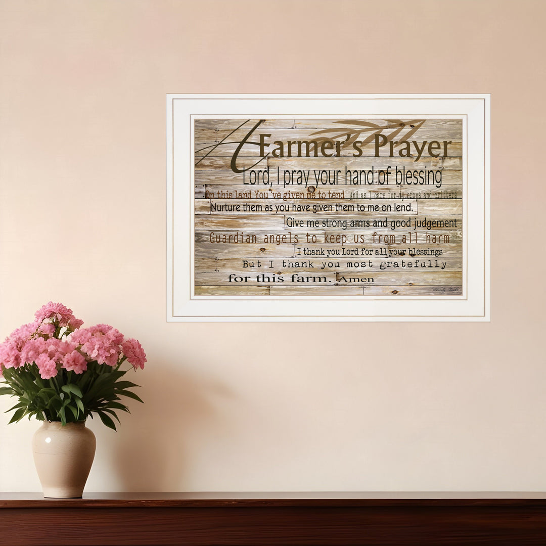 A Farmers Prayer 1 White Framed Print Wall Art