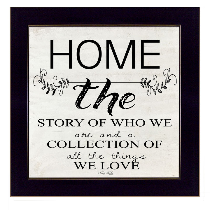 Home the Story of Who We Are Black Framed Print Wall Art