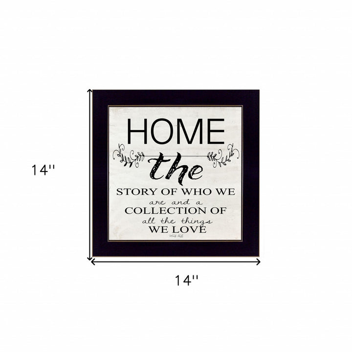 Home the Story of Who We Are Black Framed Print Wall Art