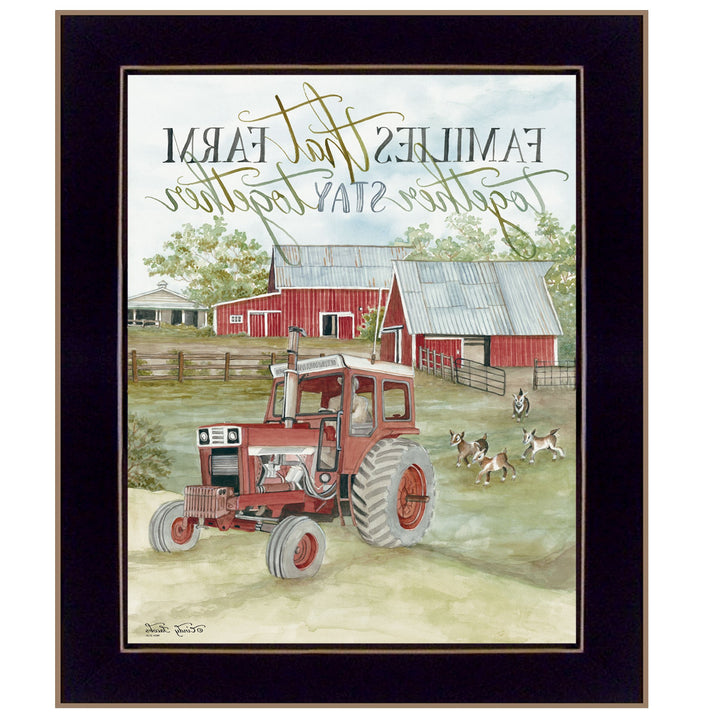 Families That Farm Together Stay Together Black Framed Print Wall Art