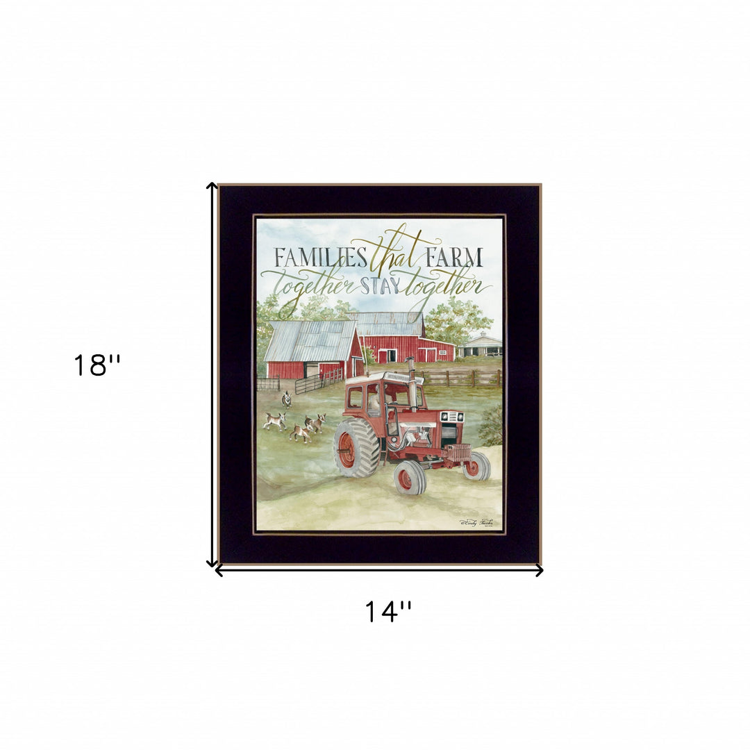 Families That Farm Together Stay Together Black Framed Print Wall Art