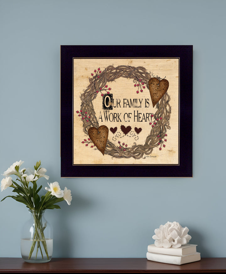 Our Family is a work of the Heart Linda Spivey Ready to Hang Framed Print Black Frame Black Framed Print Wall Art