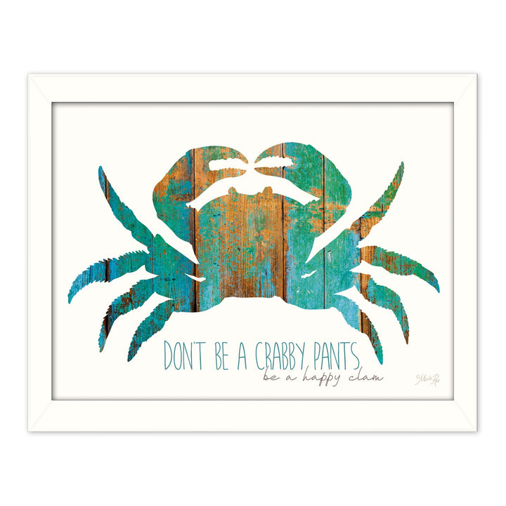 Dont be a Crabby Pants White Framed Print Wall Art