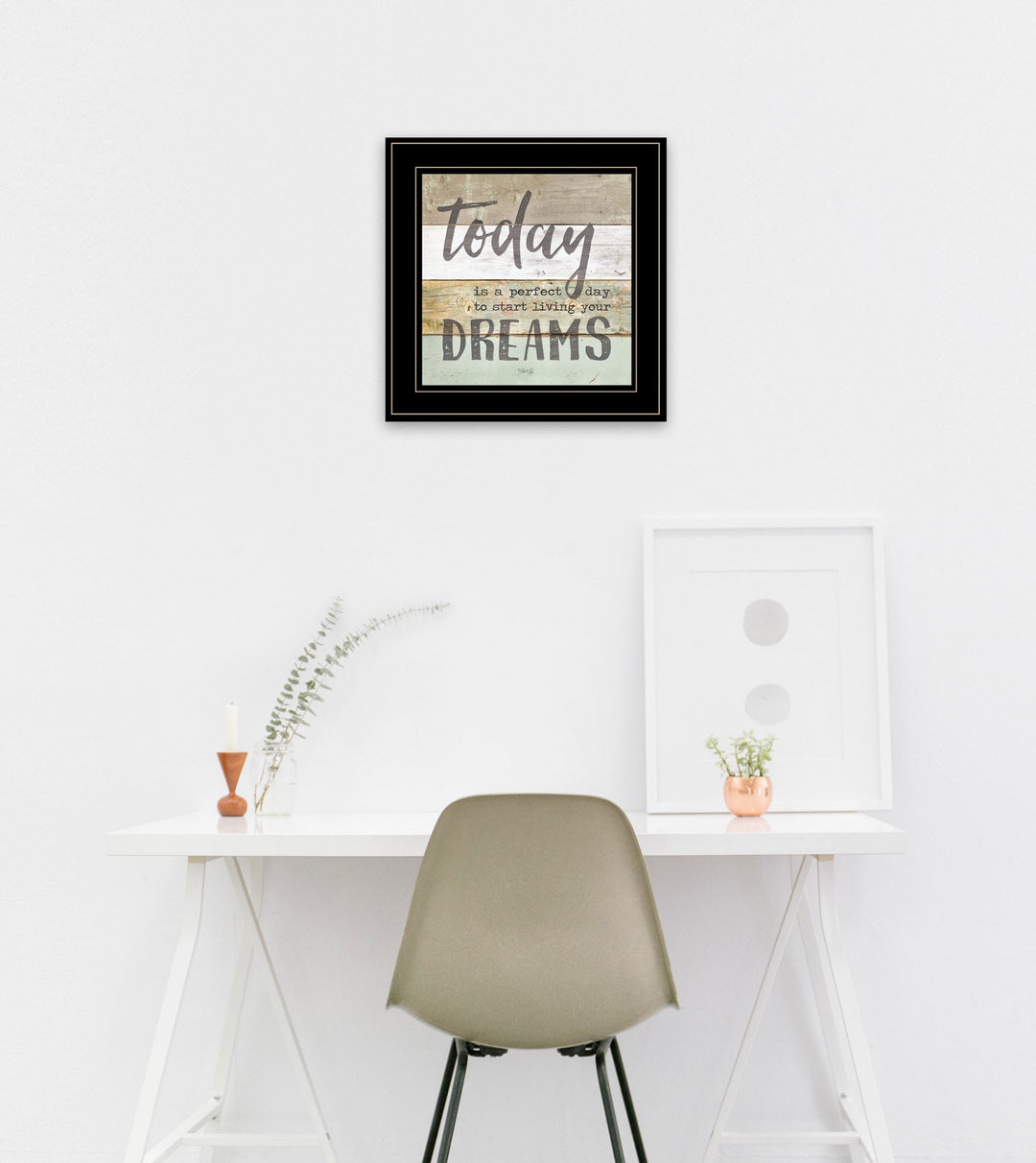 Live Your Dreams Today 2 Black Framed Print Wall Art