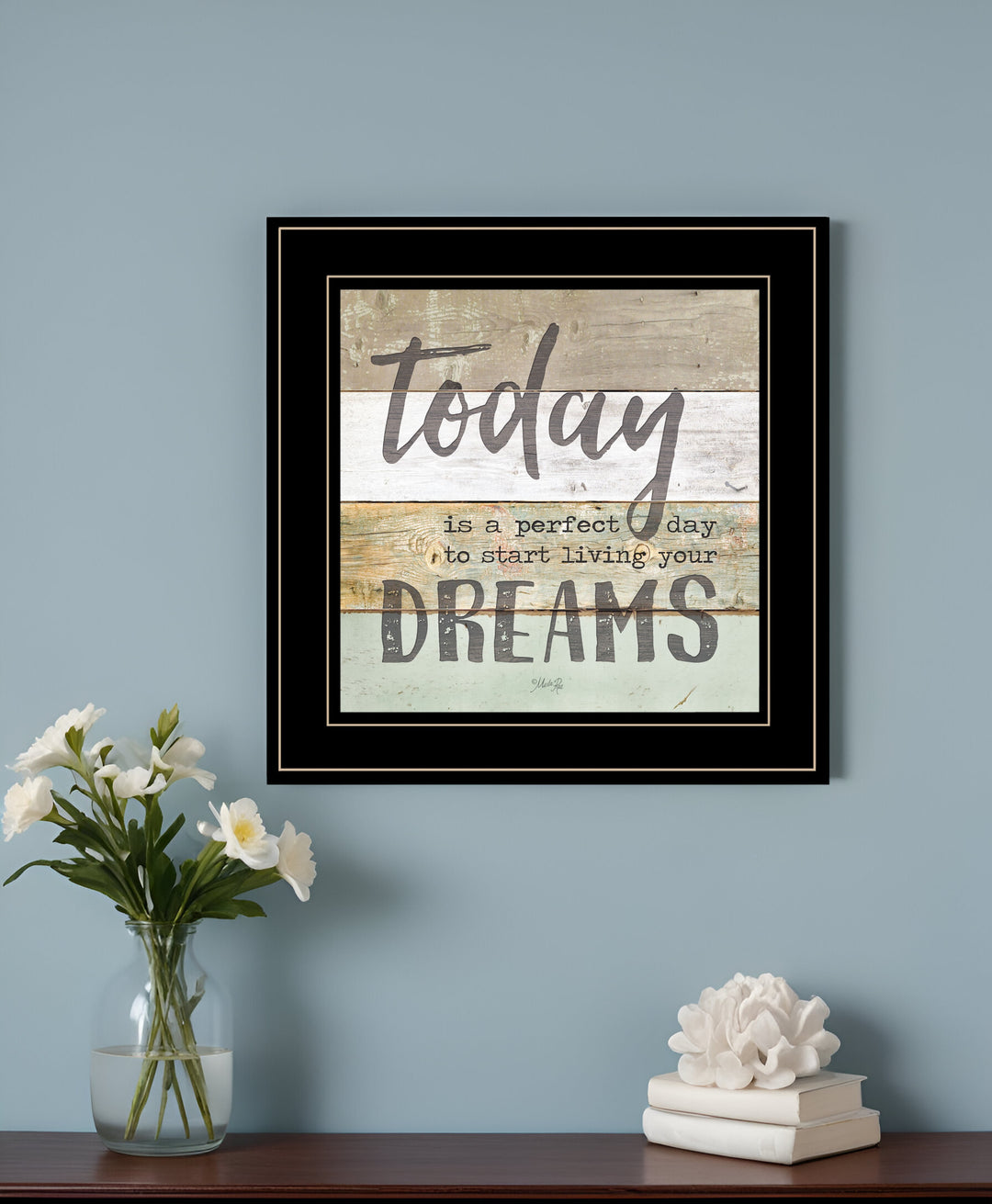 Live Your Dreams Today 2 Black Framed Print Wall Art