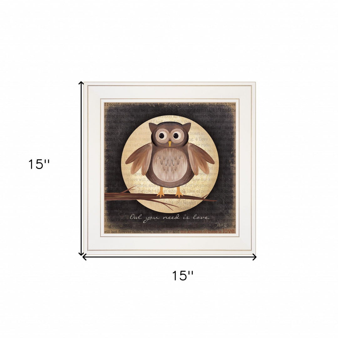 Owl You Need is Love 1 White Framed Print Wall Art