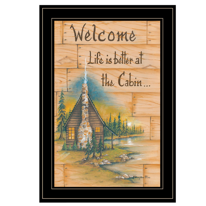 Life is Better at the Cabin 2 Black Framed Print Wall Art