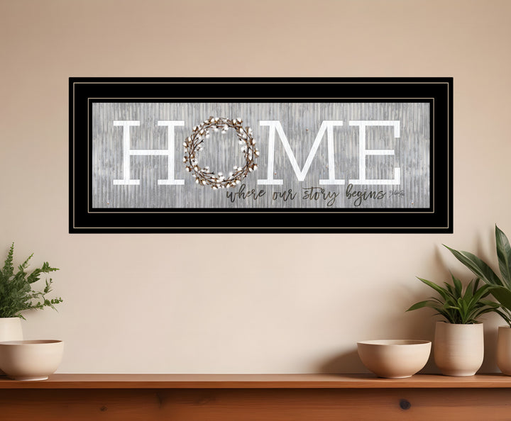 Home Where Our Story Begins Black Framed Print Wall Art