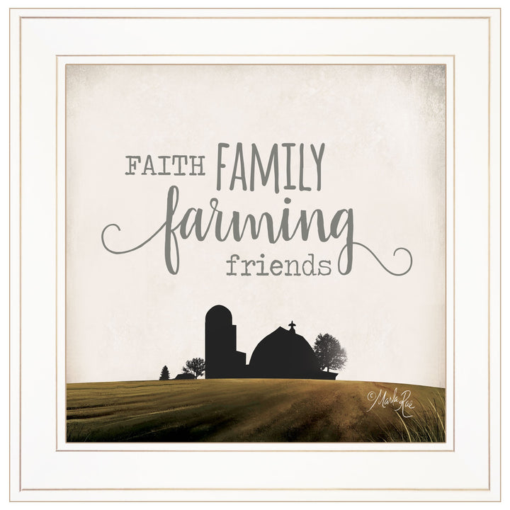 Faith Family Farming Friends 1 White Framed Print Wall Art