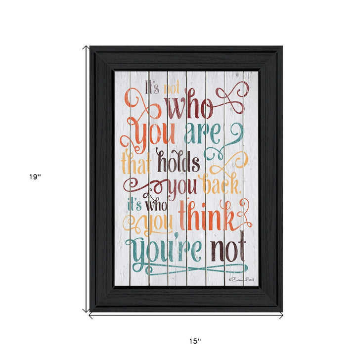 Who You Think You Are 1 Black Framed Print Wall Art