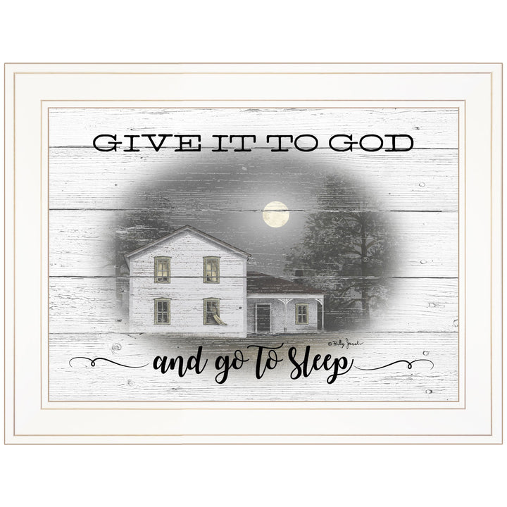 Give It To God White Framed Print Wall Art