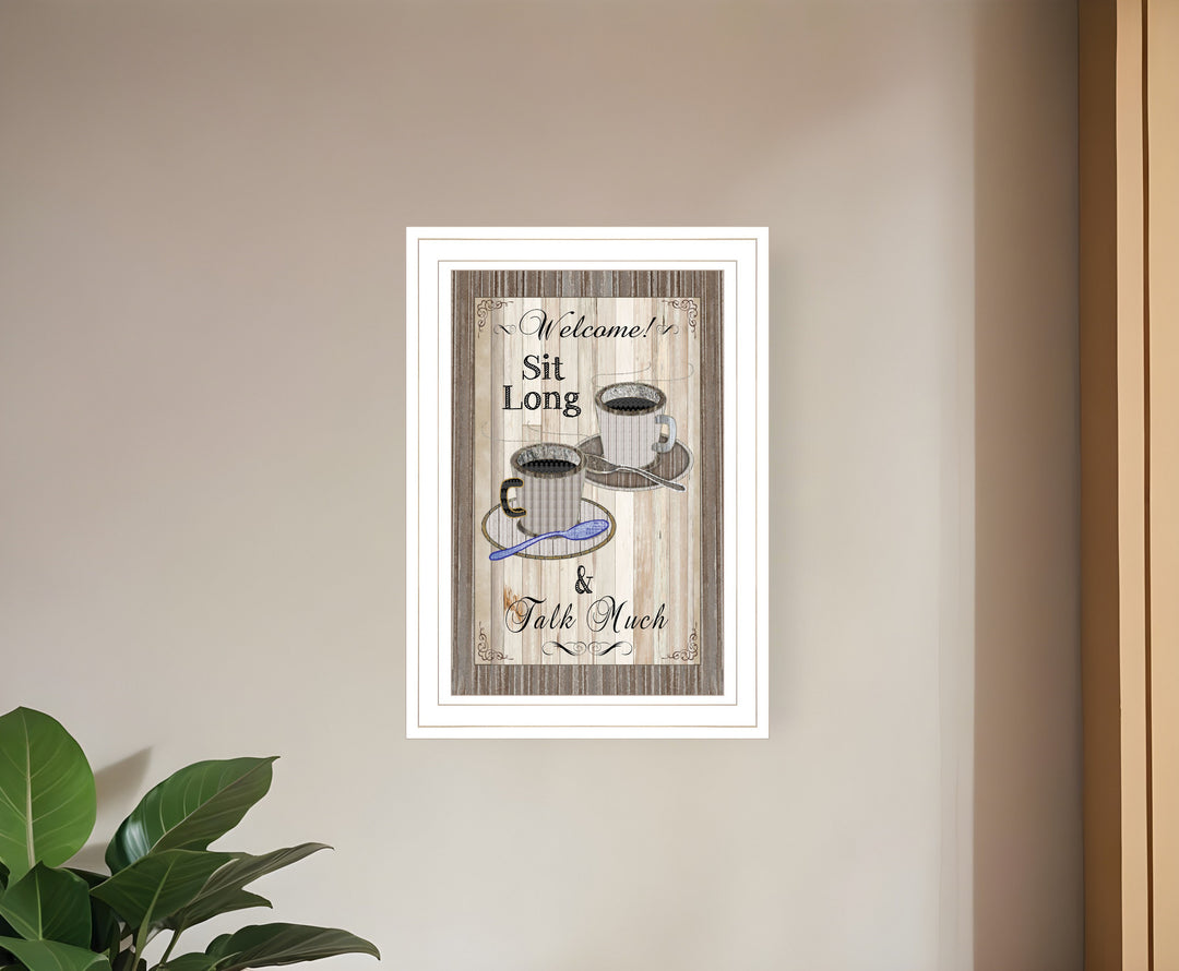 Sit Long Talk Much 1 White Framed Print Wall Art