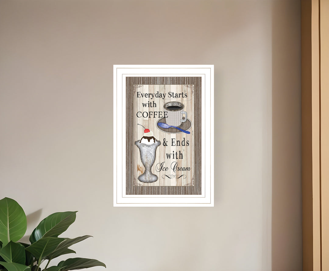 Everyday Starts with Coffee 1 White Framed Print Wall Art