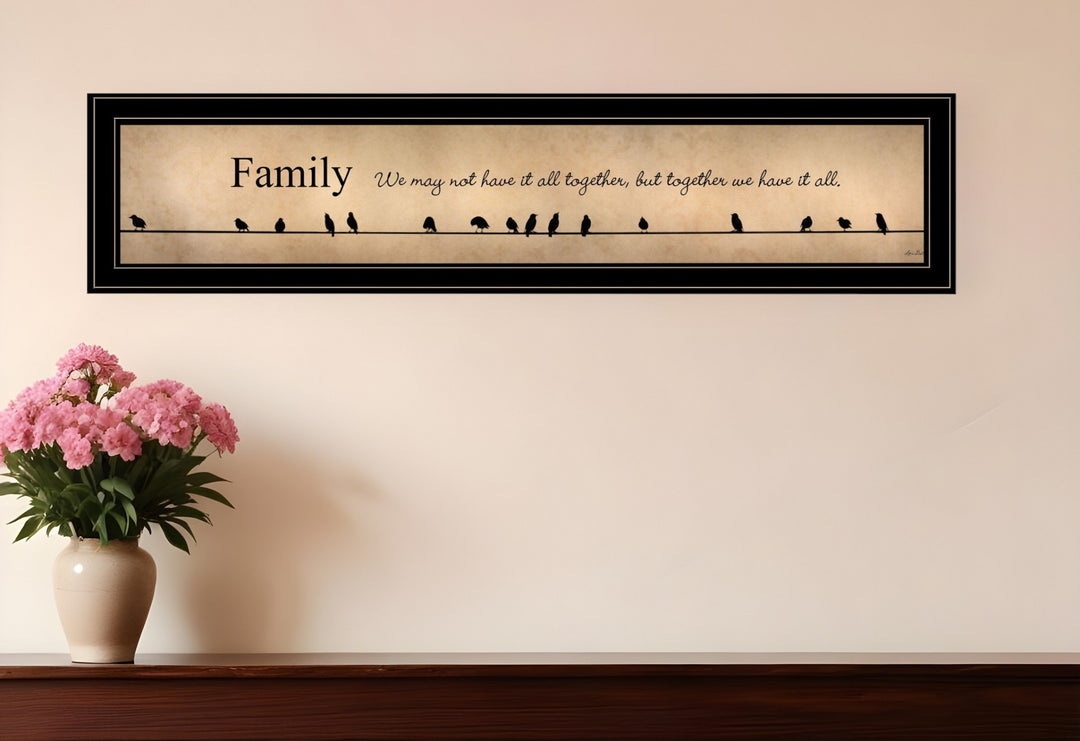 Together we have it all Black Framed Print Wall Art