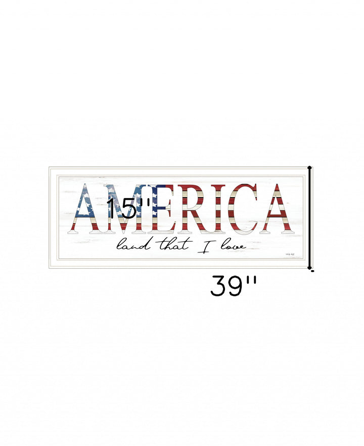 America Land that I Love 1 White Framed Print Wall Art