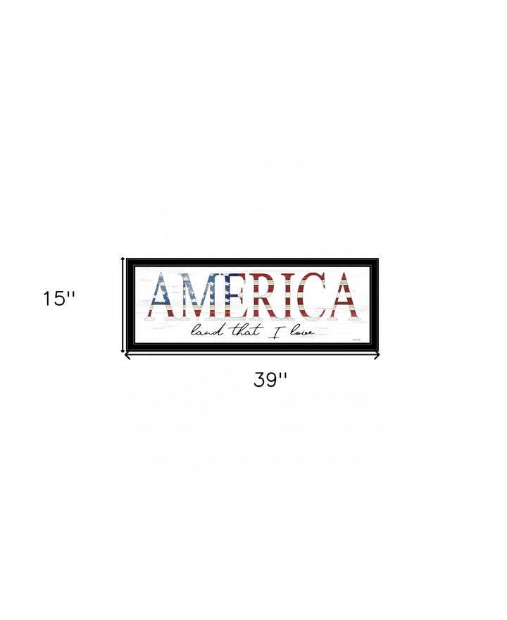 America Land that I Love 2 Black Framed Print Wall Art