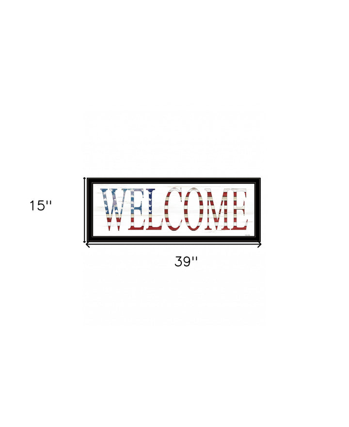 Patriotic Welcome 2 Black Framed Print Wall Art