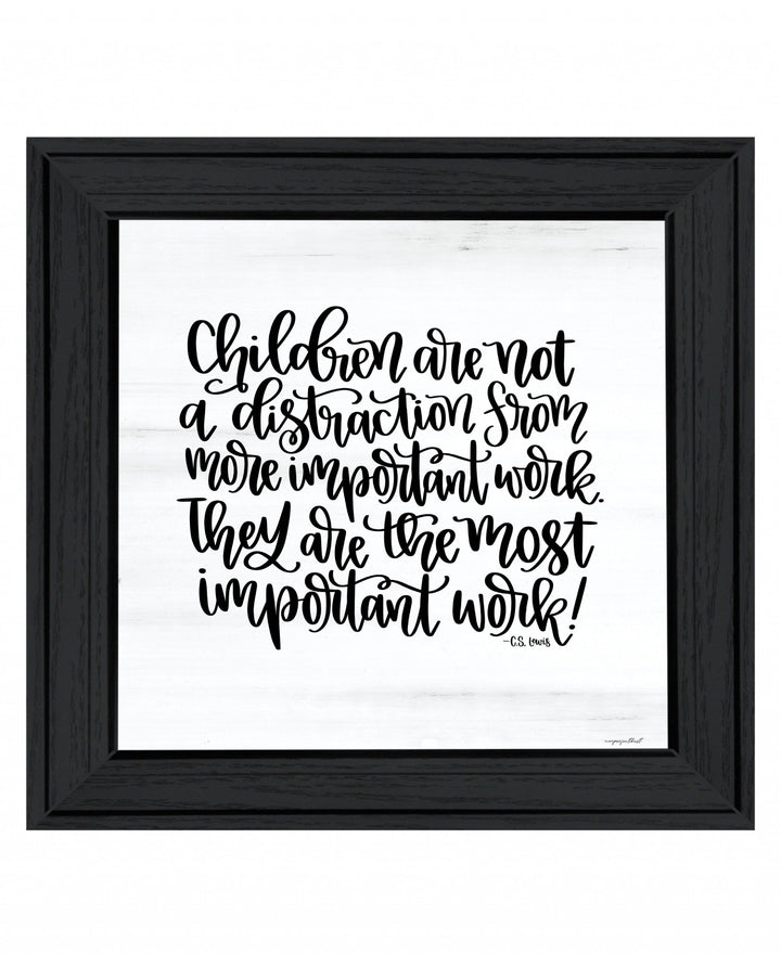 The Most Important Work 3 Black Framed Print Wall Art