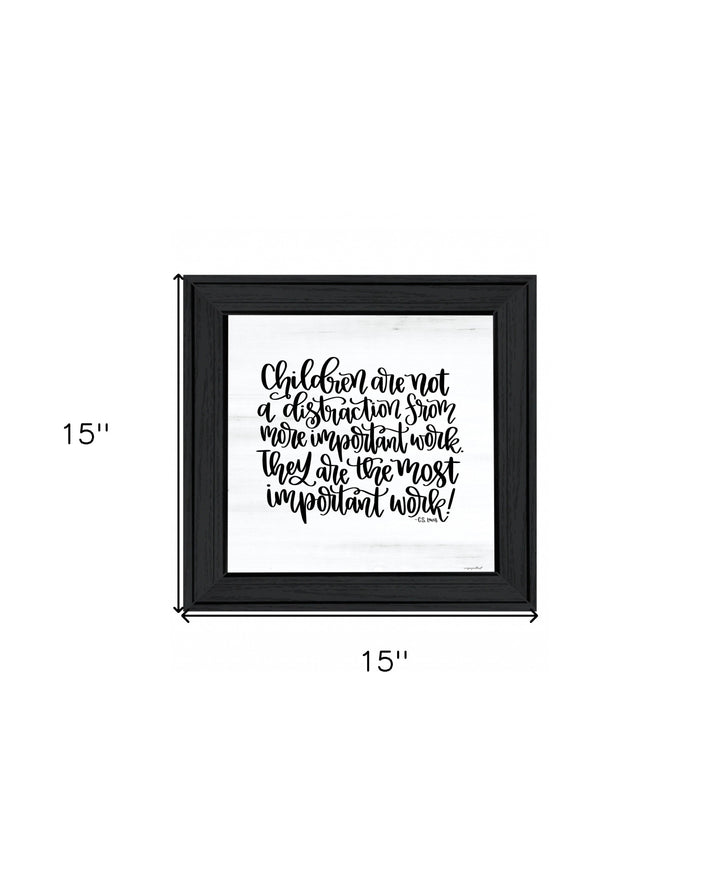 The Most Important Work 3 Black Framed Print Wall Art