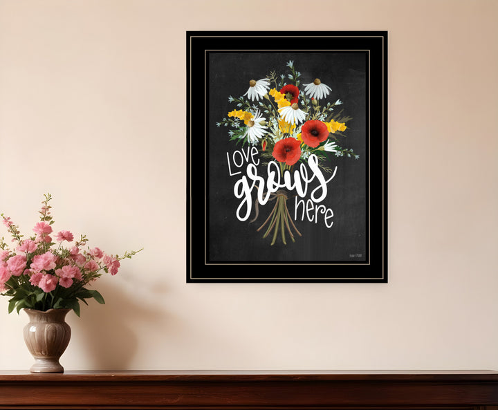 Love Grows Here 7 Black Framed Print Wall Art