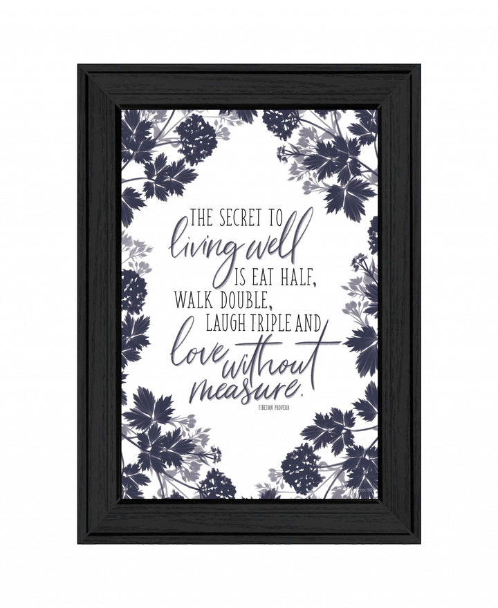 The Secret to Living Well 2 Black Framed Print Wall Art