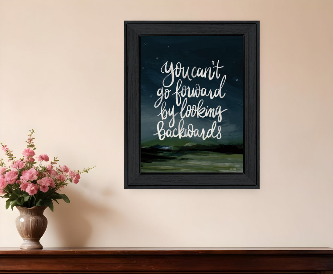 Go Forwards not Backwards 2 Black Framed Print Wall Art