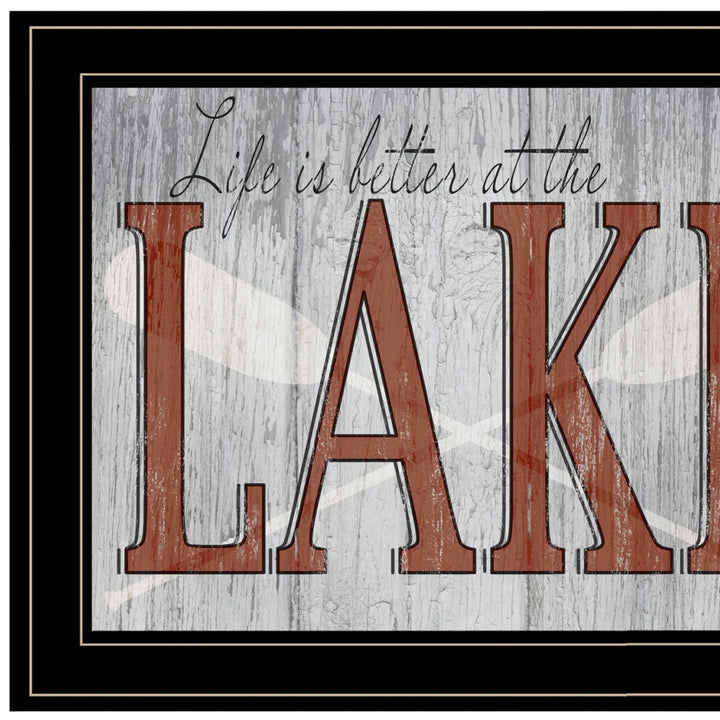 Set Of Two Lake Life is Better 2 Black Framed Print Wall Art