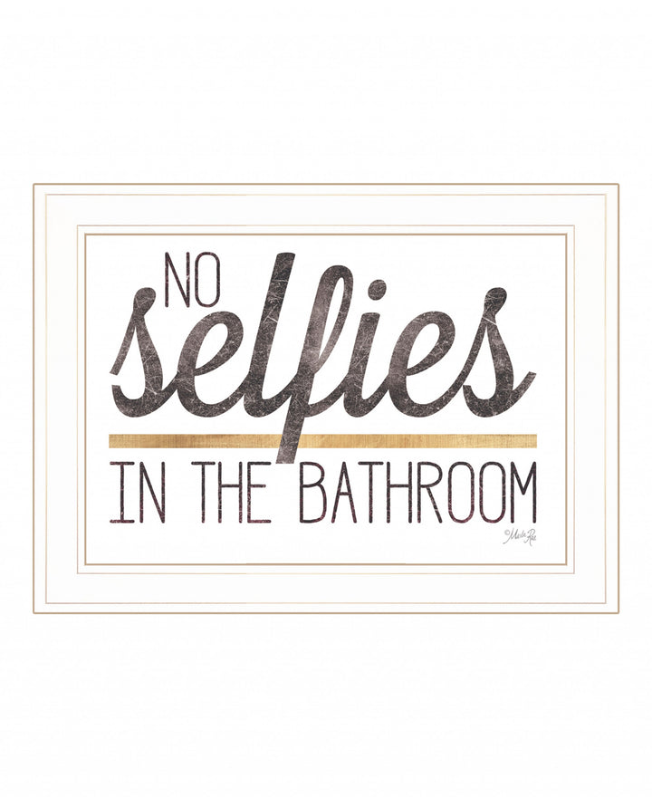 No Selfies in the Bathroom 5 White Framed Print Bathroom Wall Art