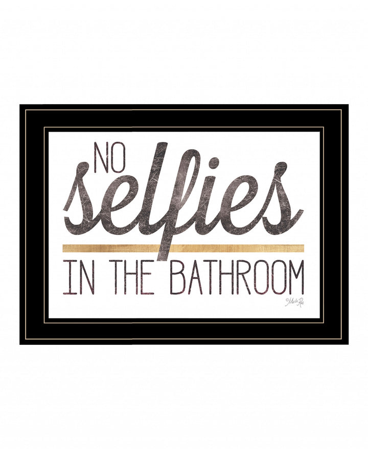 No Selfies in the Bathroom 6 Black Framed Print Bathroom Wall Art