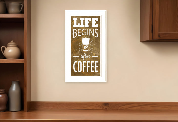 Life Begins after Coffee 2 White Framed Print Wall Art