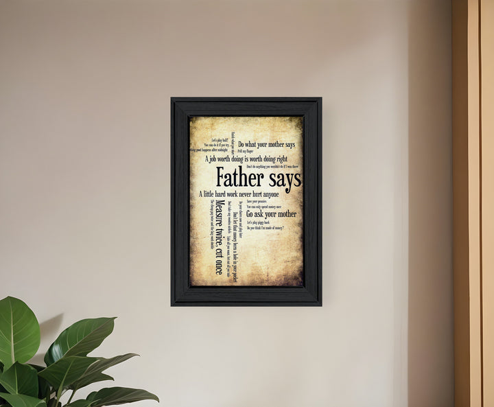 Father Says Black Framed Print Wall Art