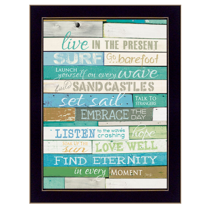 Live in the Present 1 Black Framed Print Wall Art