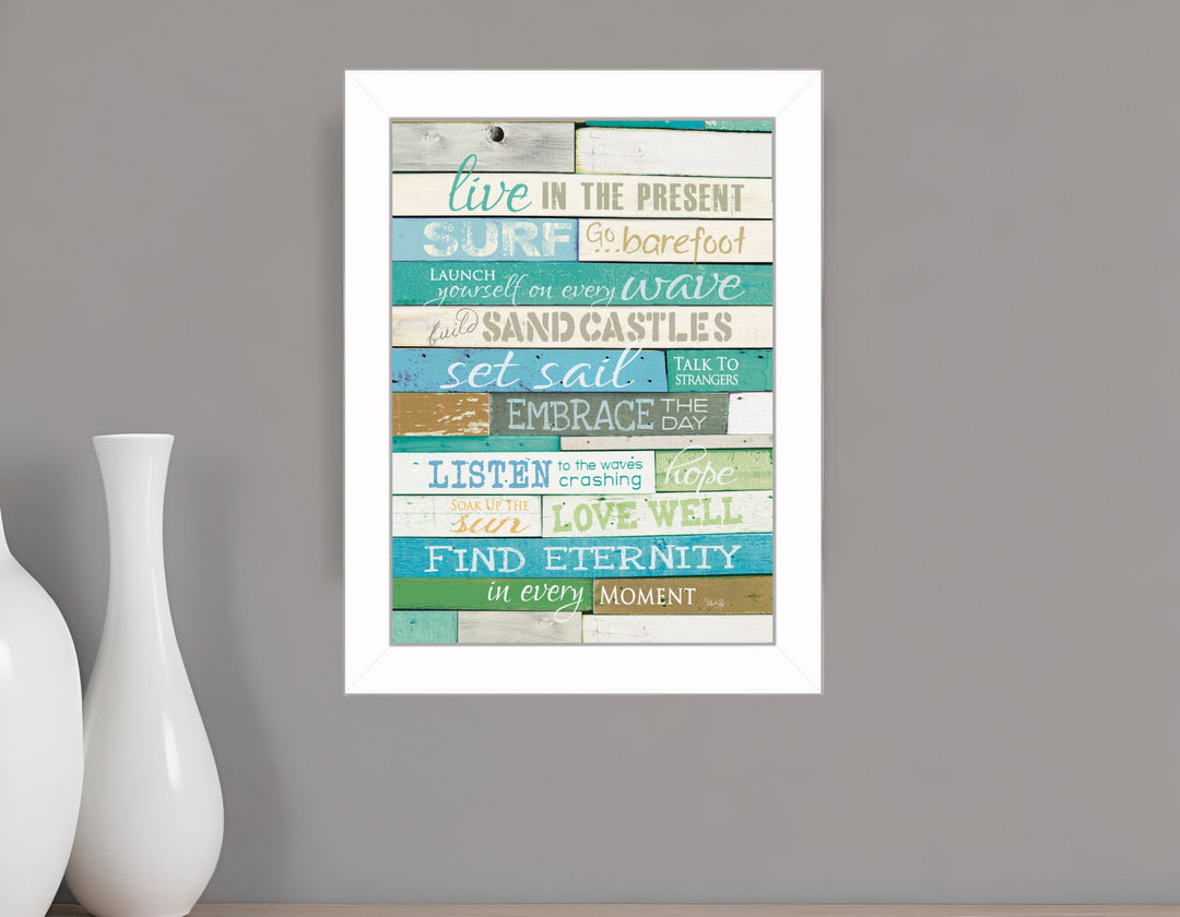 Live in the Present 2 White Framed Print Wall Art