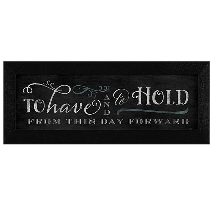 To Have and To Hold 2 Black Framed Print Wall Art