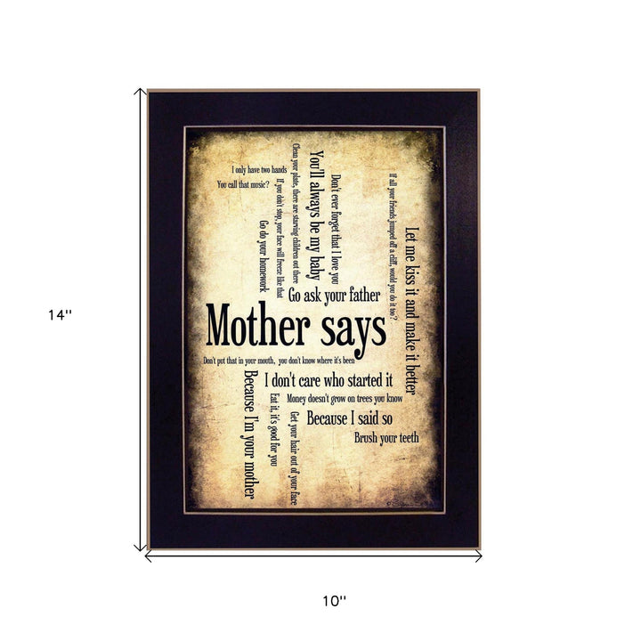 Mother Says 1 Black Framed Print Wall Art