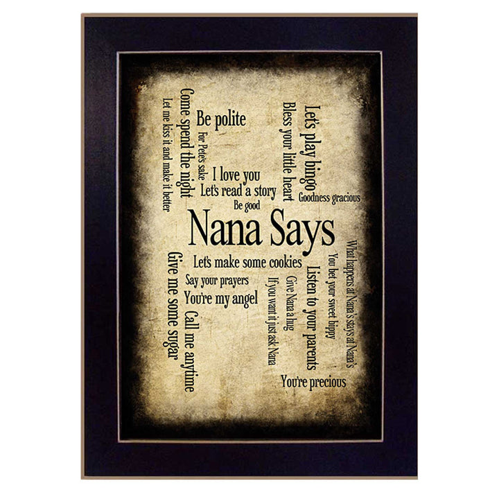 Nana Says Black Framed Print Wall Art