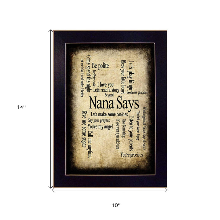 Nana Says Black Framed Print Wall Art