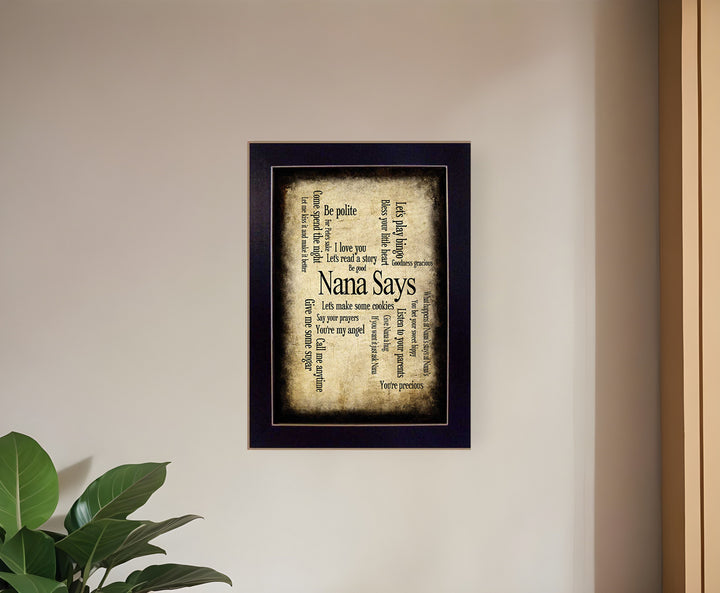 Nana Says Black Framed Print Wall Art