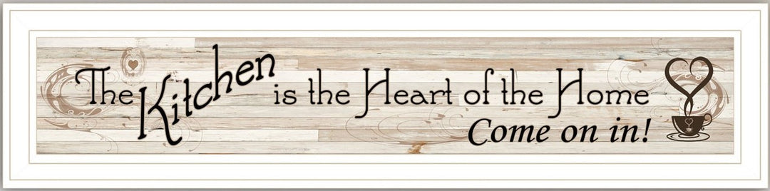 Kitchen Is The Heart of The Home White Framed Print Kitchen Wall Art