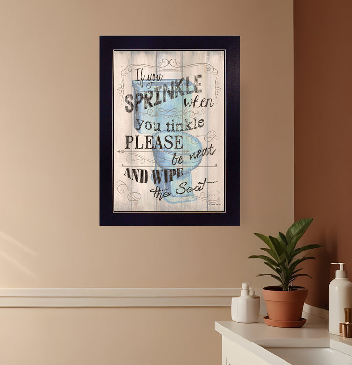 If You Sprinkle When You Tinkle Black Framed Print Bathroom Wall Art