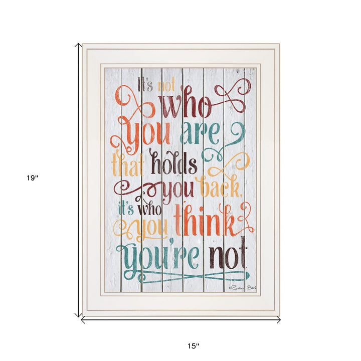 Who You Think You Are 2 White Framed Print Wall Art