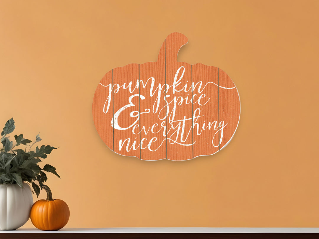 Orange and White Pumpkin Spice and Everything Nice Pumpkin Shaped Wall Art