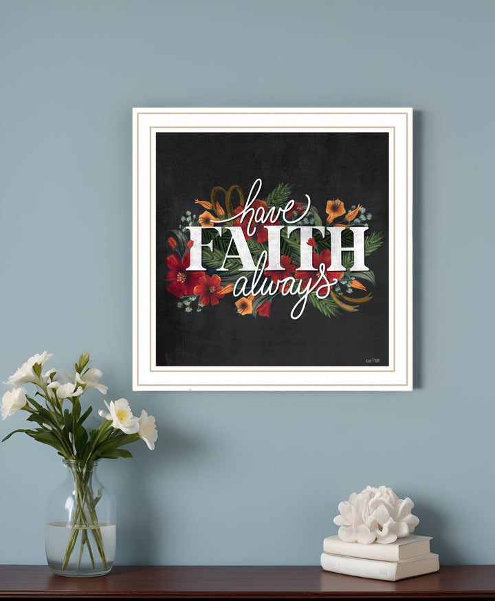 Have Faith 1 White Framed Print Wall Art