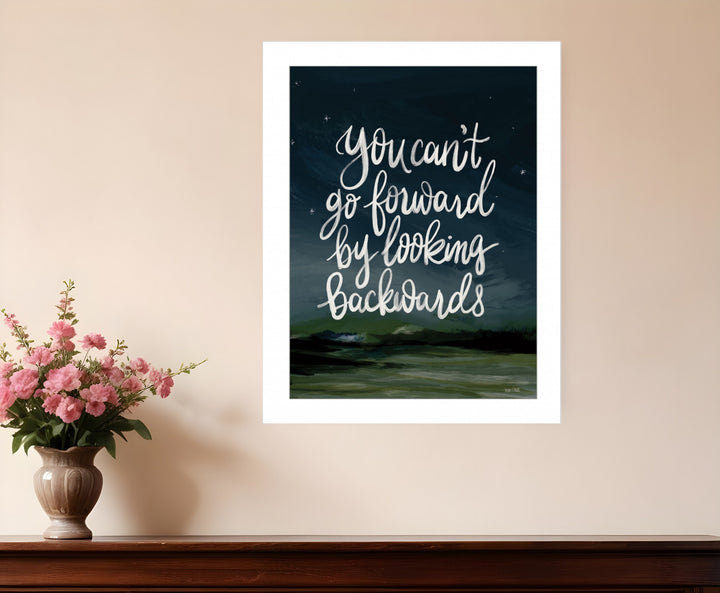 Go Forwards not Backwards 1 White Framed Print Wall Art