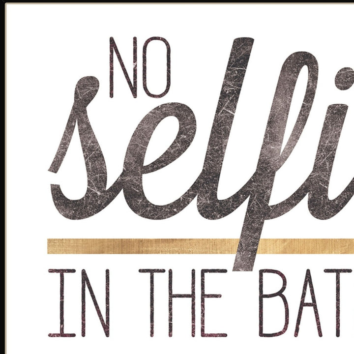 No Selfies in the Bathroom 6 Black Framed Print Bathroom Wall Art