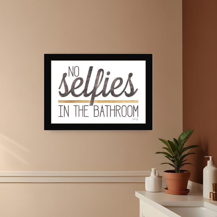 No Selfies in the Bathroom 6 Black Framed Print Bathroom Wall Art