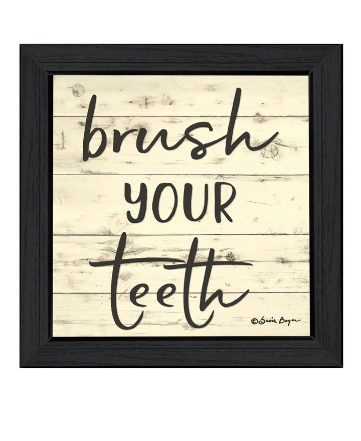 Brush your Teeth Black Framed Print Bathroom Wall Art