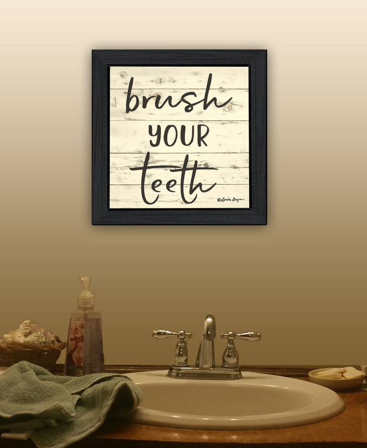 Brush your Teeth Black Framed Print Bathroom Wall Art