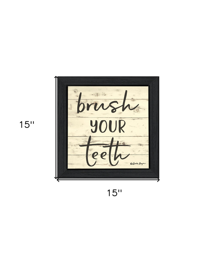 Brush your Teeth Black Framed Print Bathroom Wall Art